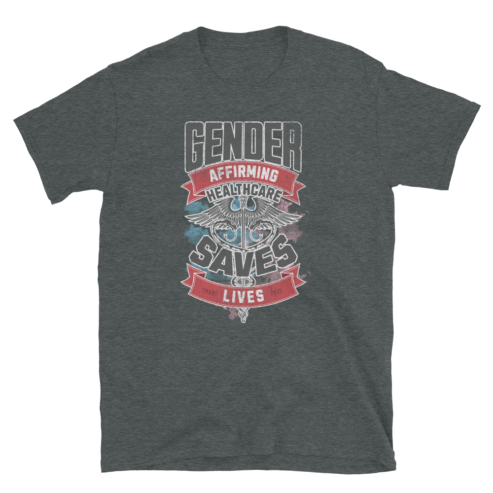 Gender Affirming Healthcare Saves Lives