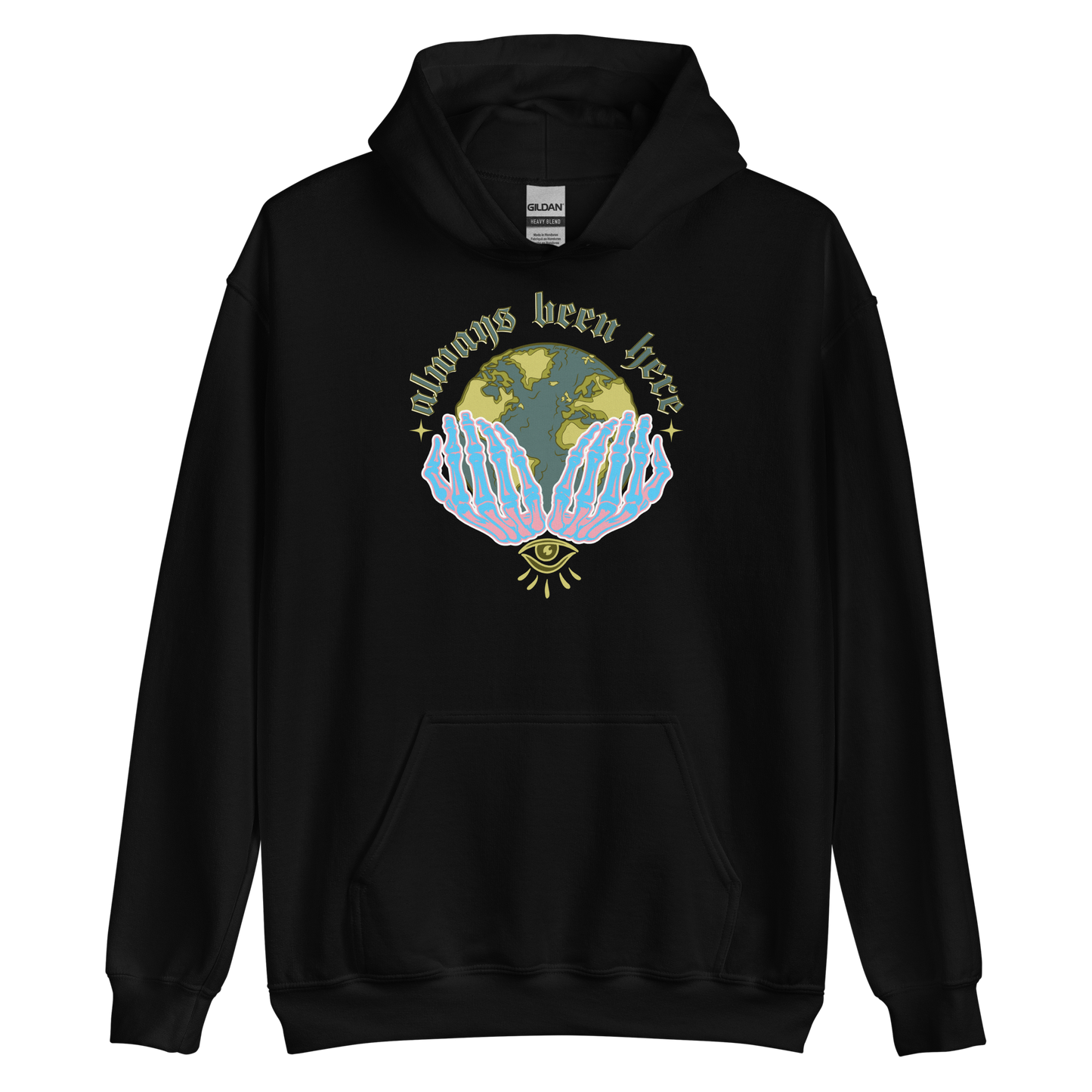 Always Been Here Hoodie