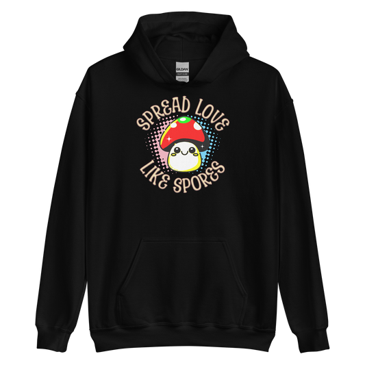 Spread Love Like Spores Hoodie