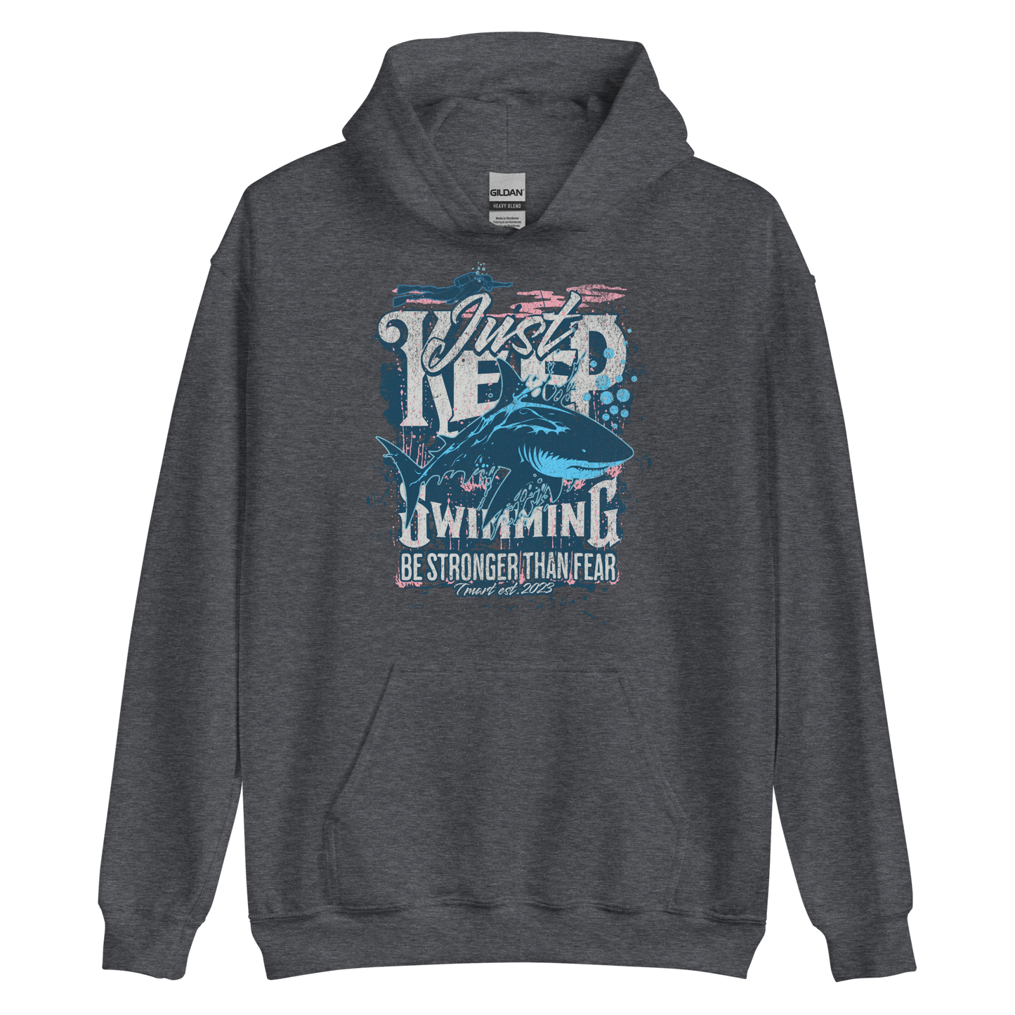 Just Keep Swimming Hoodie