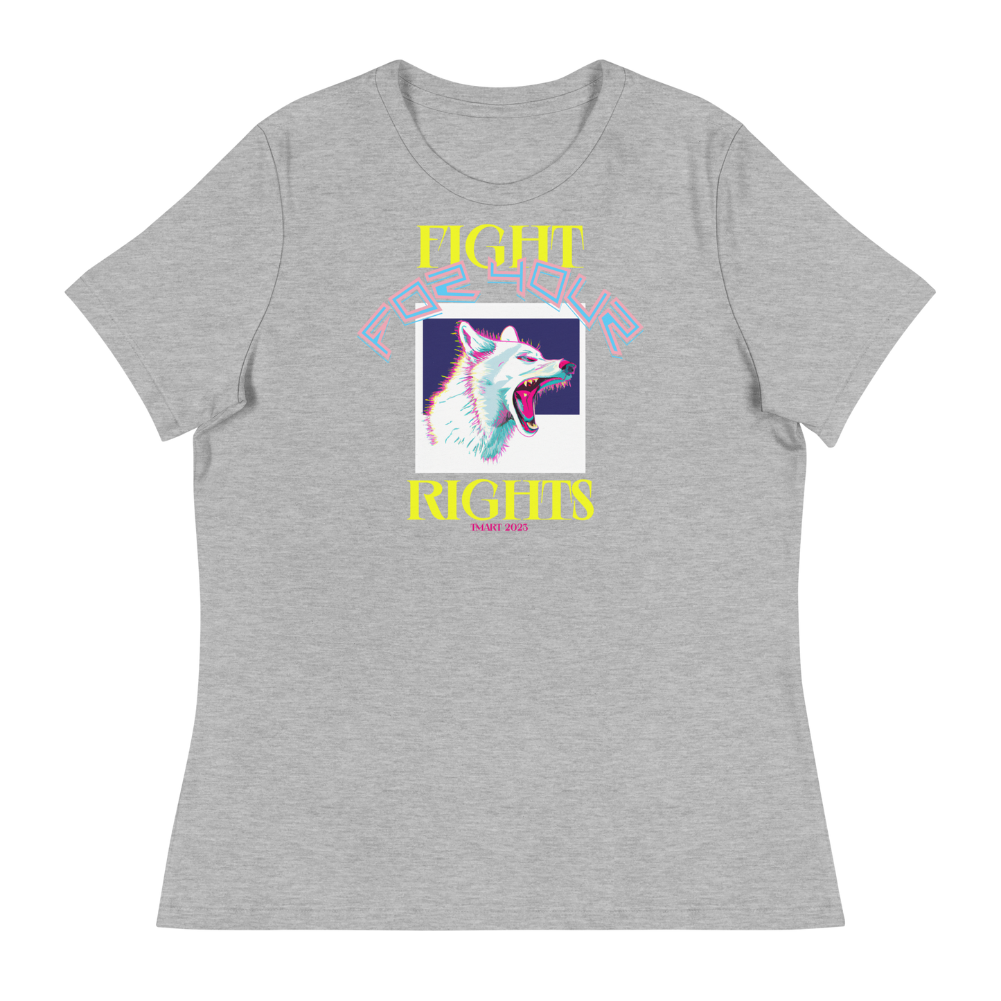 Women's Fight For Your Rights T-Shirt
