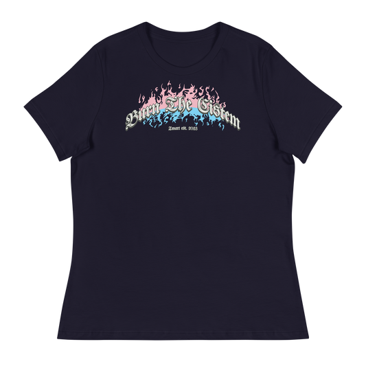 Women's Burn the Cistem T-Shirt