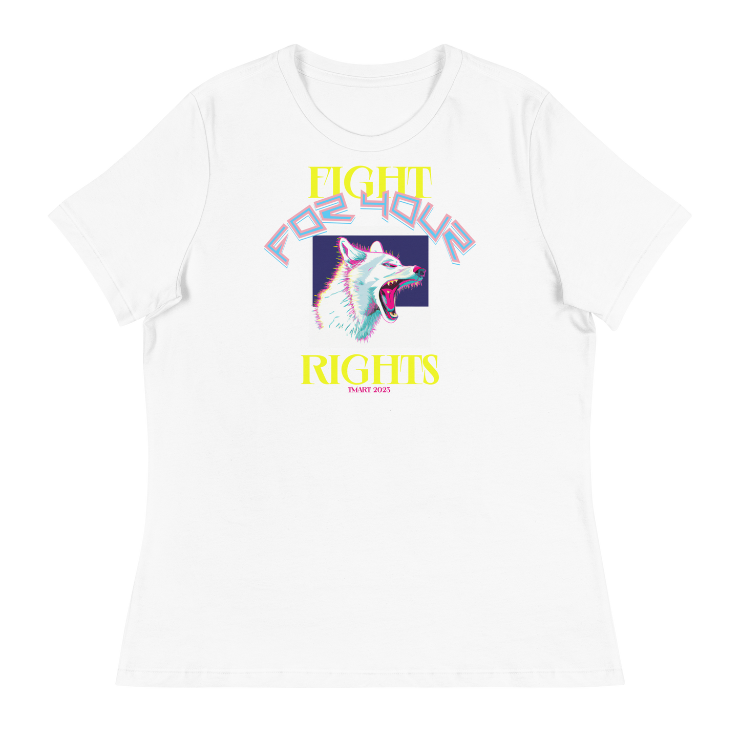 Women's Fight For Your Rights T-Shirt