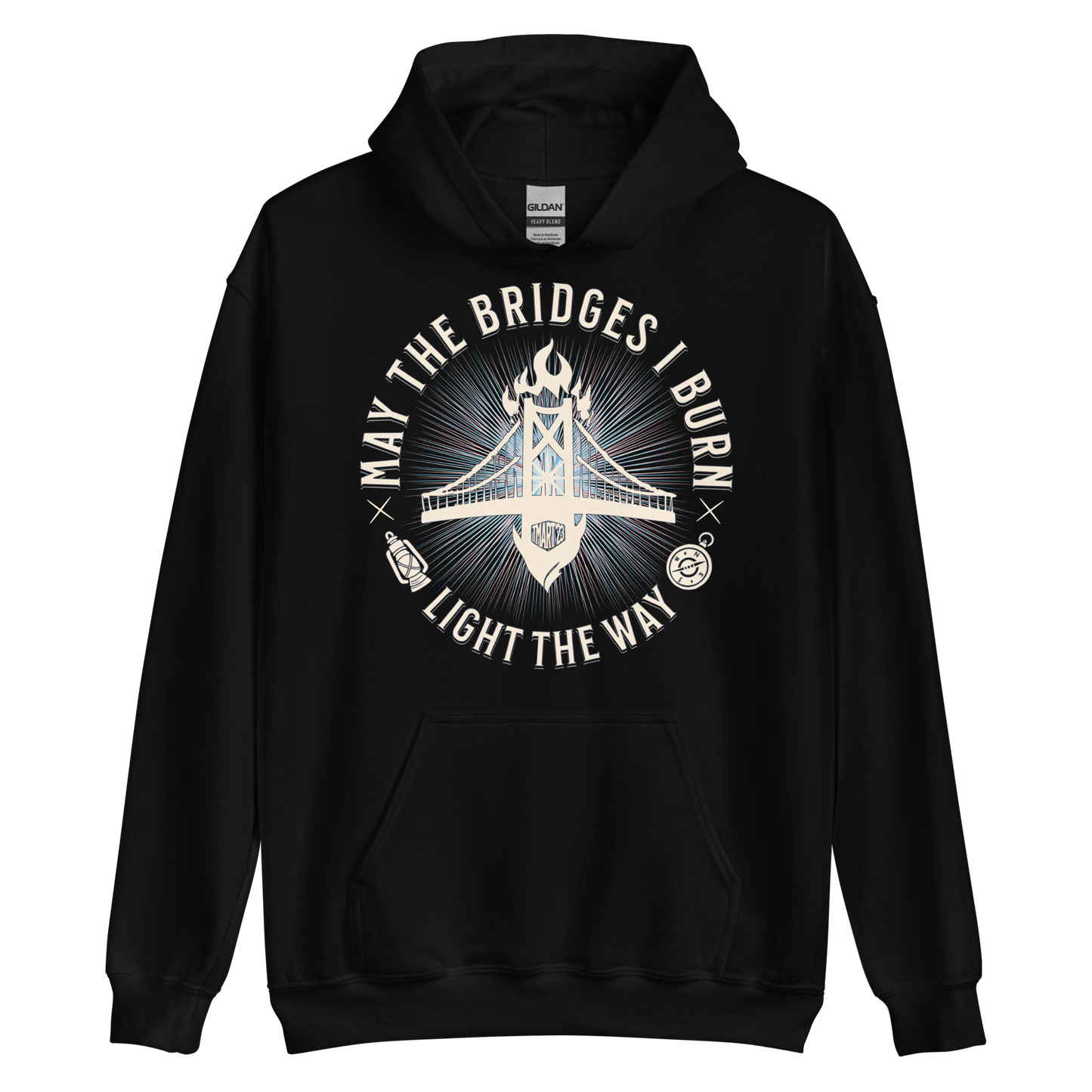 May The Bridges I Burn Light The Way Hoodie