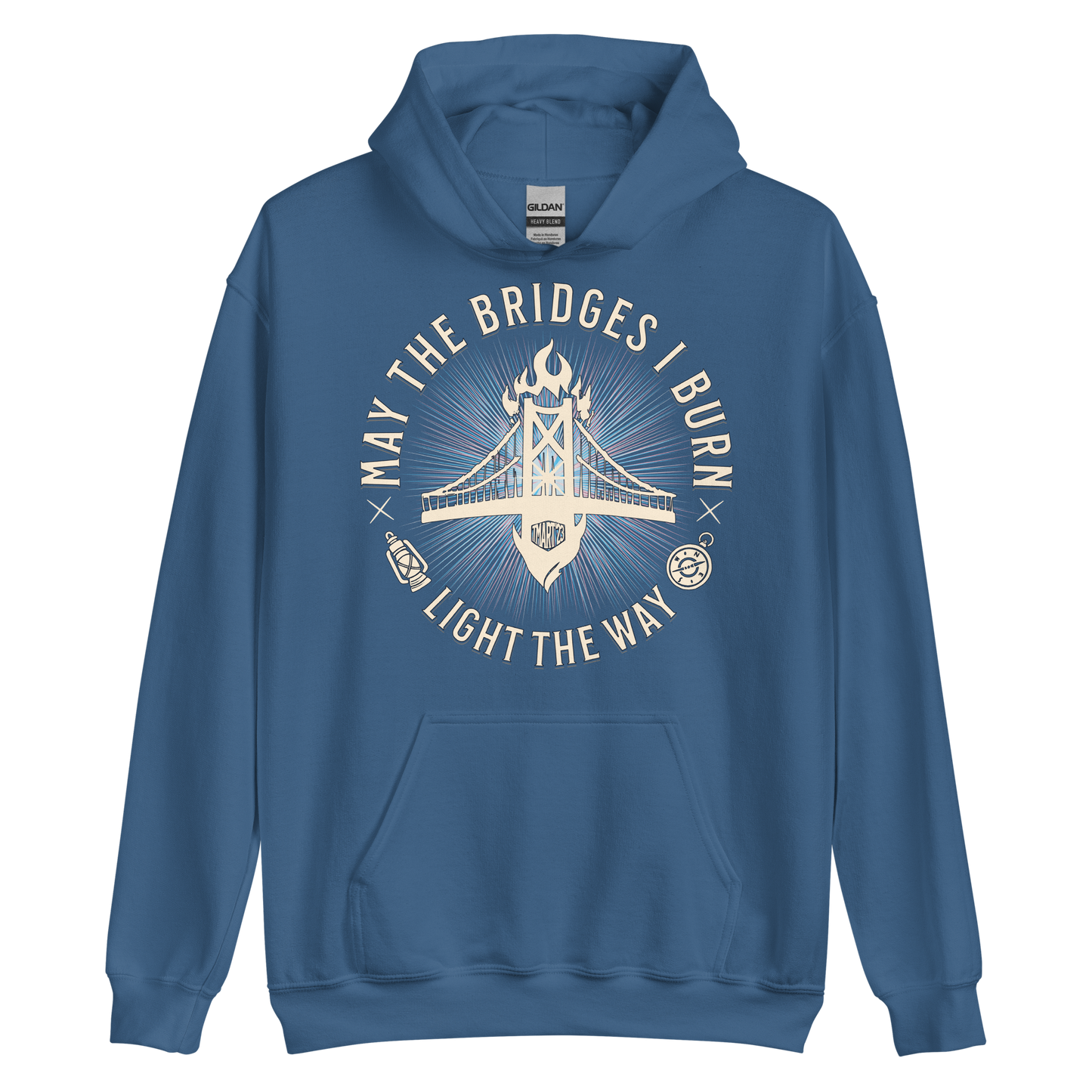 May The Bridges I Burn Light The Way Hoodie