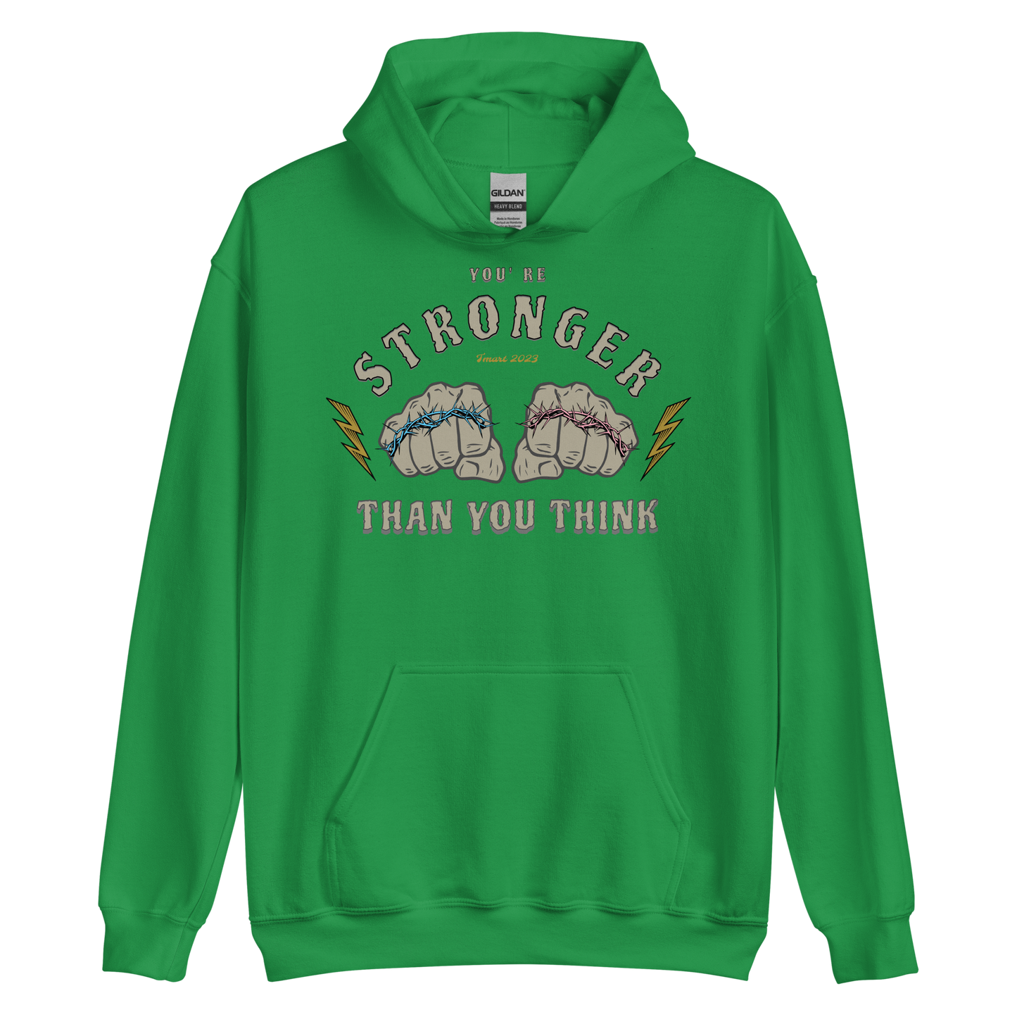 You're Stronger Than You Think Hoodie