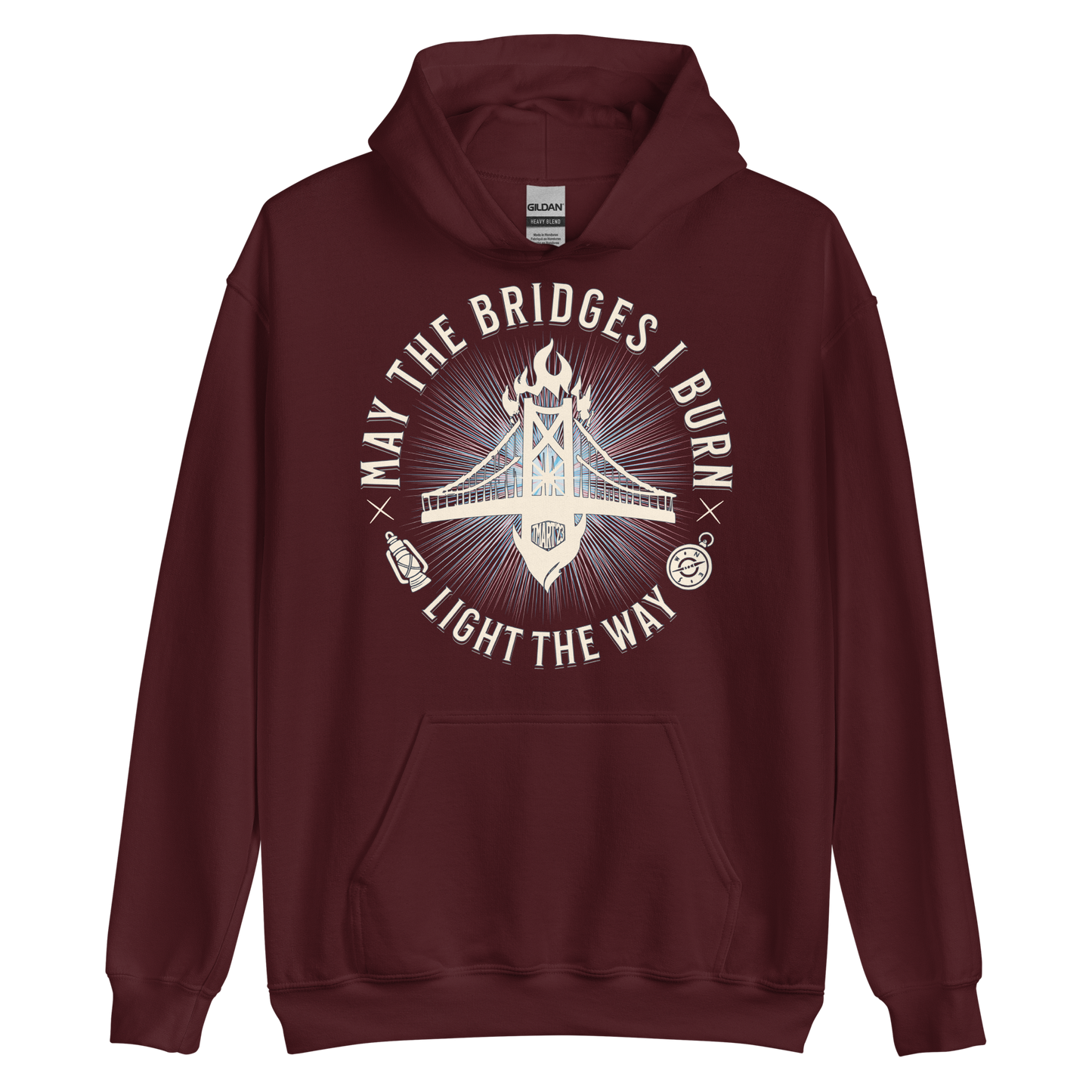 May The Bridges I Burn Light The Way Hoodie