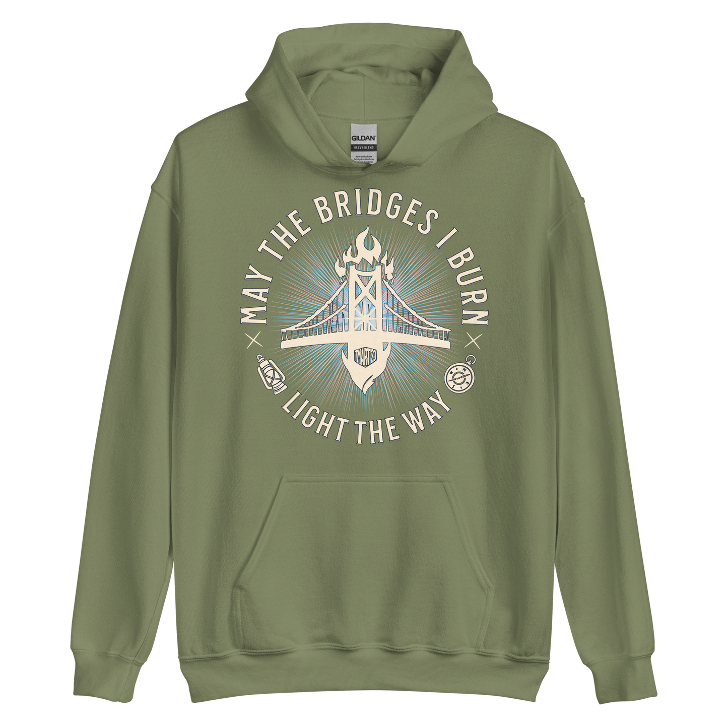 May The Bridges I Burn Light The Way Hoodie