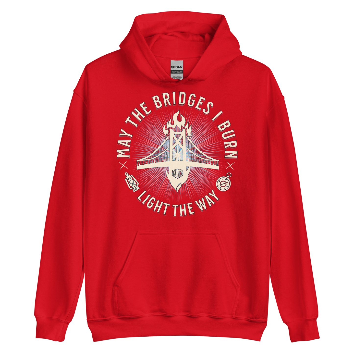 May The Bridges I Burn Light The Way Hoodie