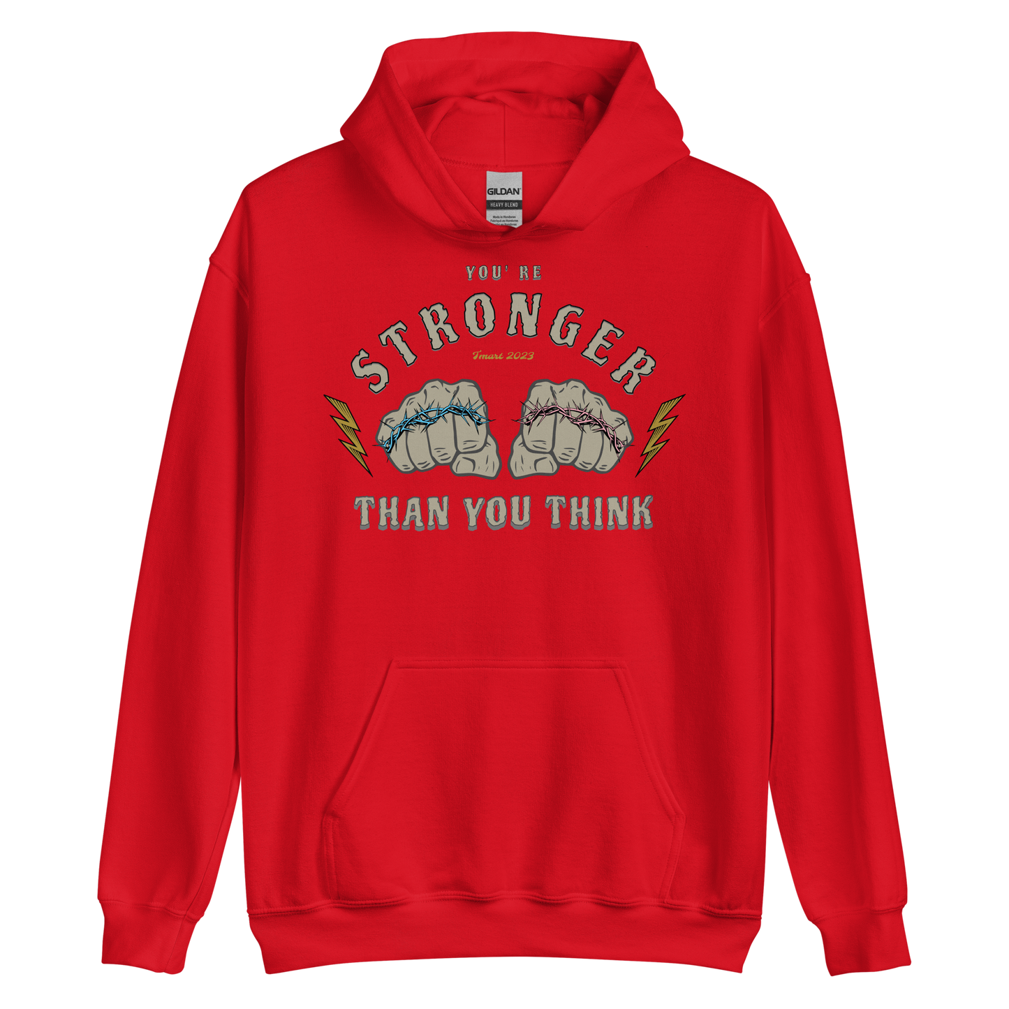 You're Stronger Than You Think Hoodie