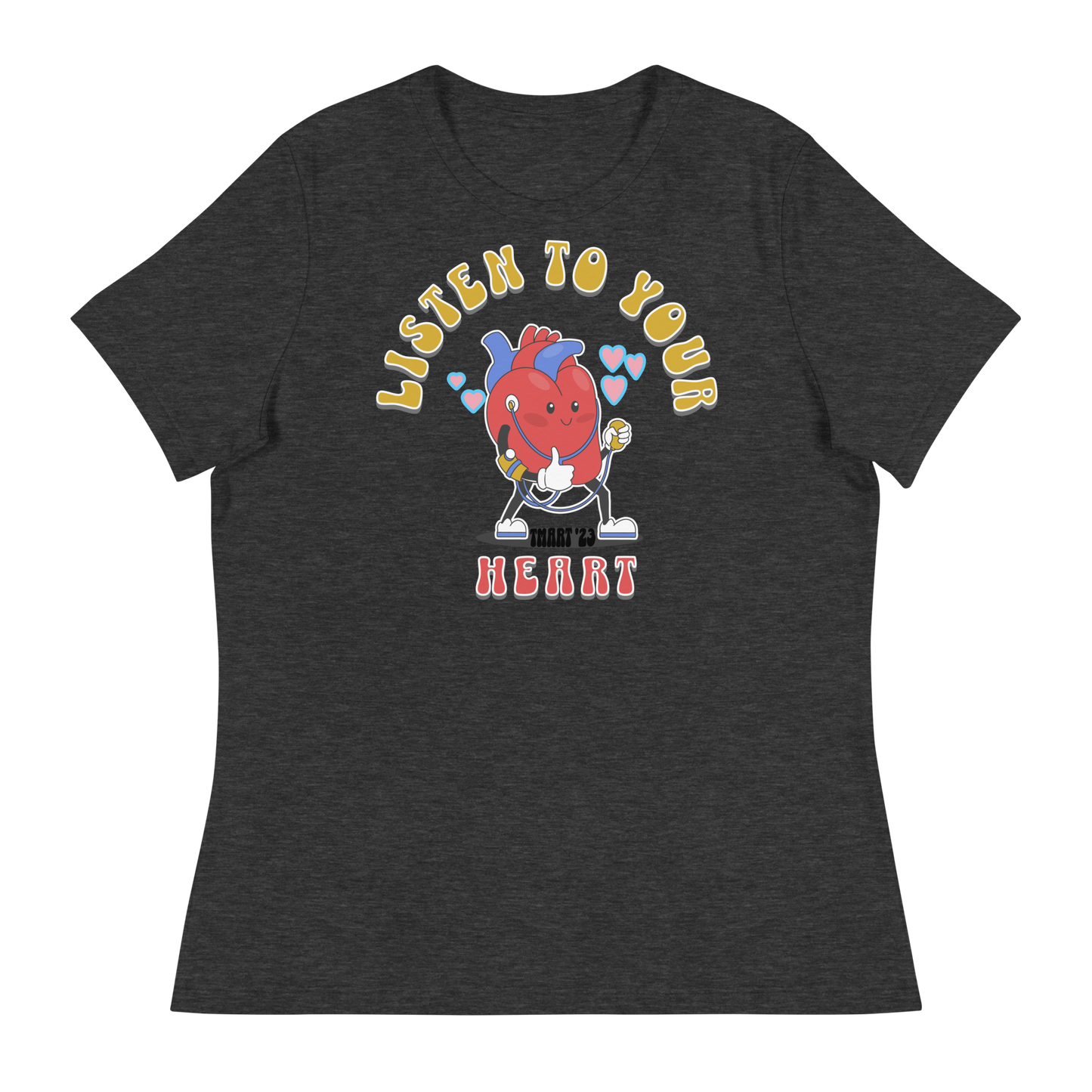 Women's Listen to Your Heart T-Shirt