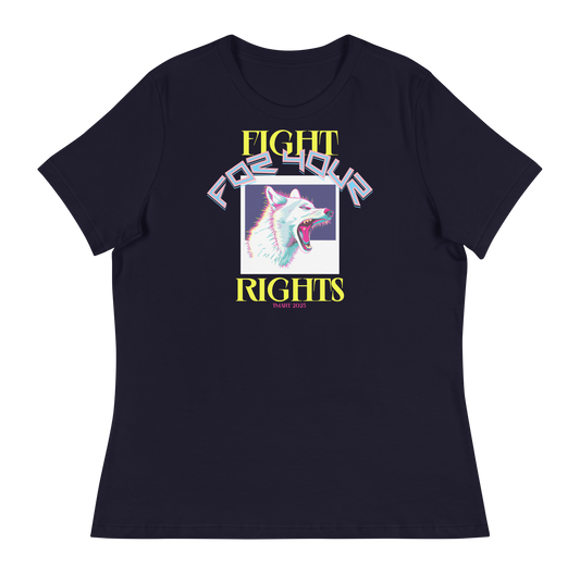 Women's Fight For Your Rights T-Shirt